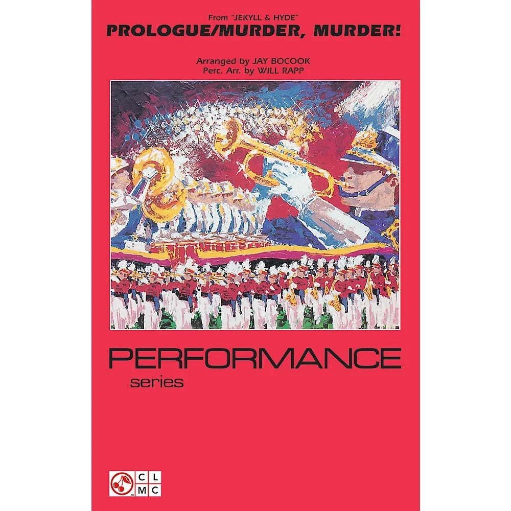 (from Jay Cherry Murder! Hyde) by Lane 4 & Bocook Band Marching Prologue/Murder, Jekyll Level Arranged