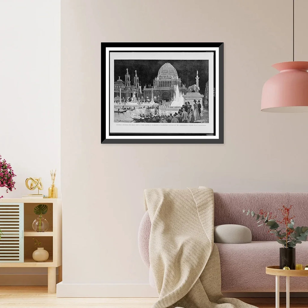 court night. Historic illumination grand the Columbian and at the Exposition. electrical administration Graham., building.drawn MacMonnies's x 17-7/8" by fountain Framed Print, 21-7/8" of Charles