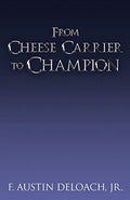 to How Champion: Pre-Owned God With Impossible Cheese Paperback the Improbable Carrier From Does