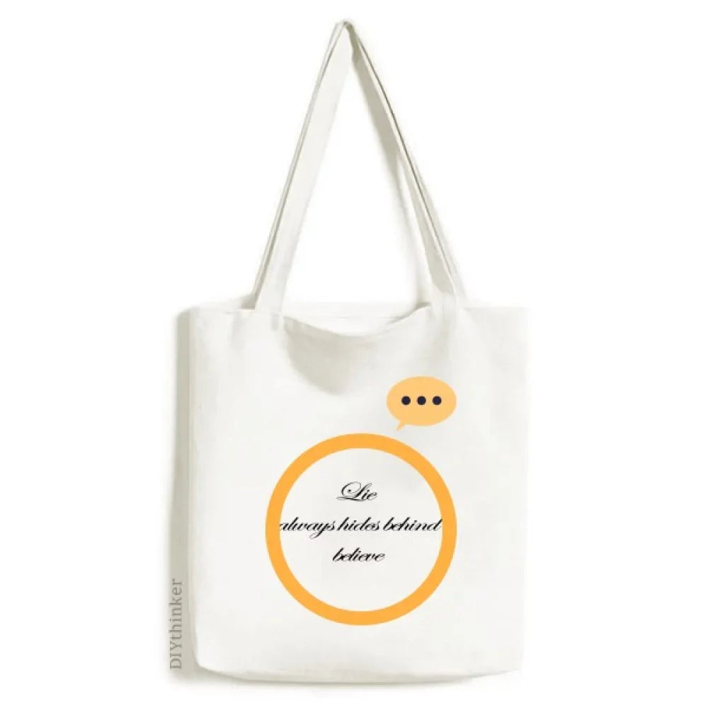 hides Expression Bag Sack believe behind Lie Shoulder Canvas Tote always