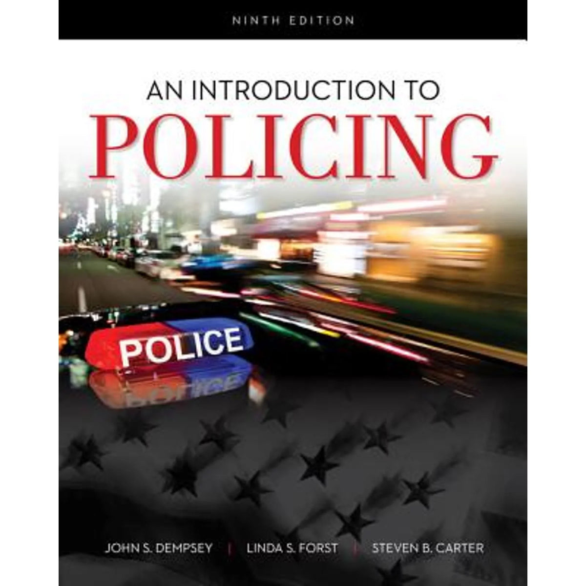 Forst, B (Paperback John Pre-Owned Linda Carter Steven Introduction 9781337558754) S Policing to Dempsey, by An