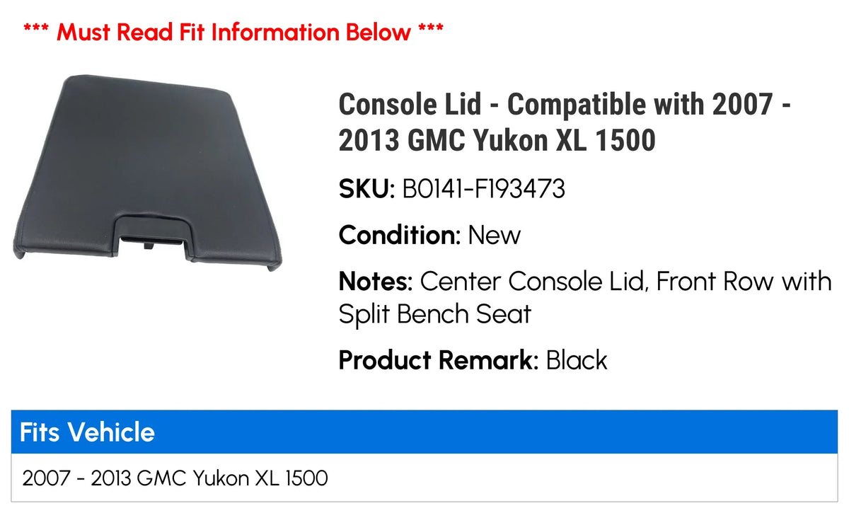 2012 with Lid - Yukon 2011 2010 2009 Compatible 1500 - Console 2013 2007 2008 GMC XL