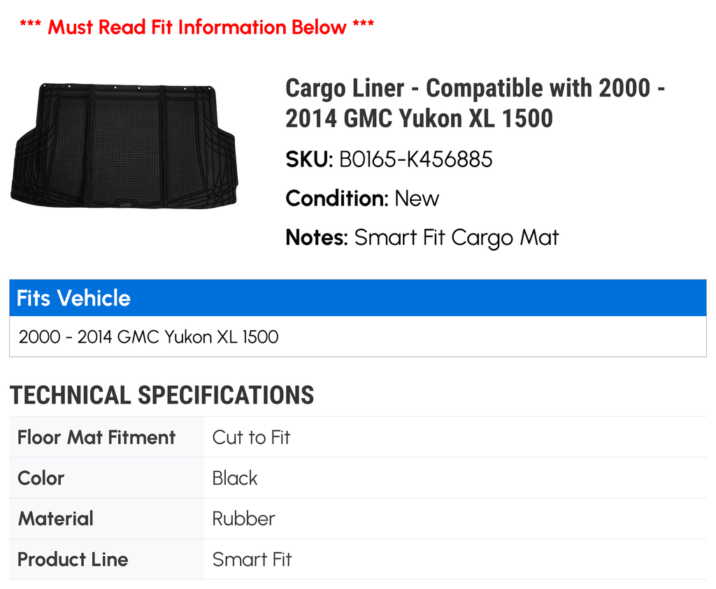 Cargo 2012 2003 2004 with 2010 XL - - 2001 2013 Yukon 2000 2009 2002 2014 2008 2006 GMC 2011 2007 Liner Compatible 2005 1500